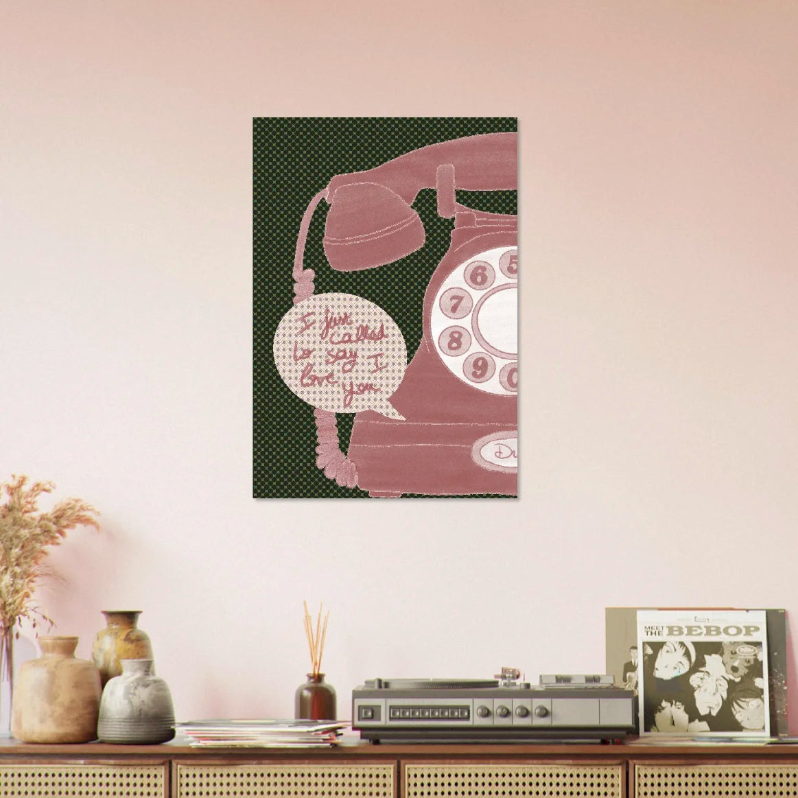 Affiche "I Just Called" Verte