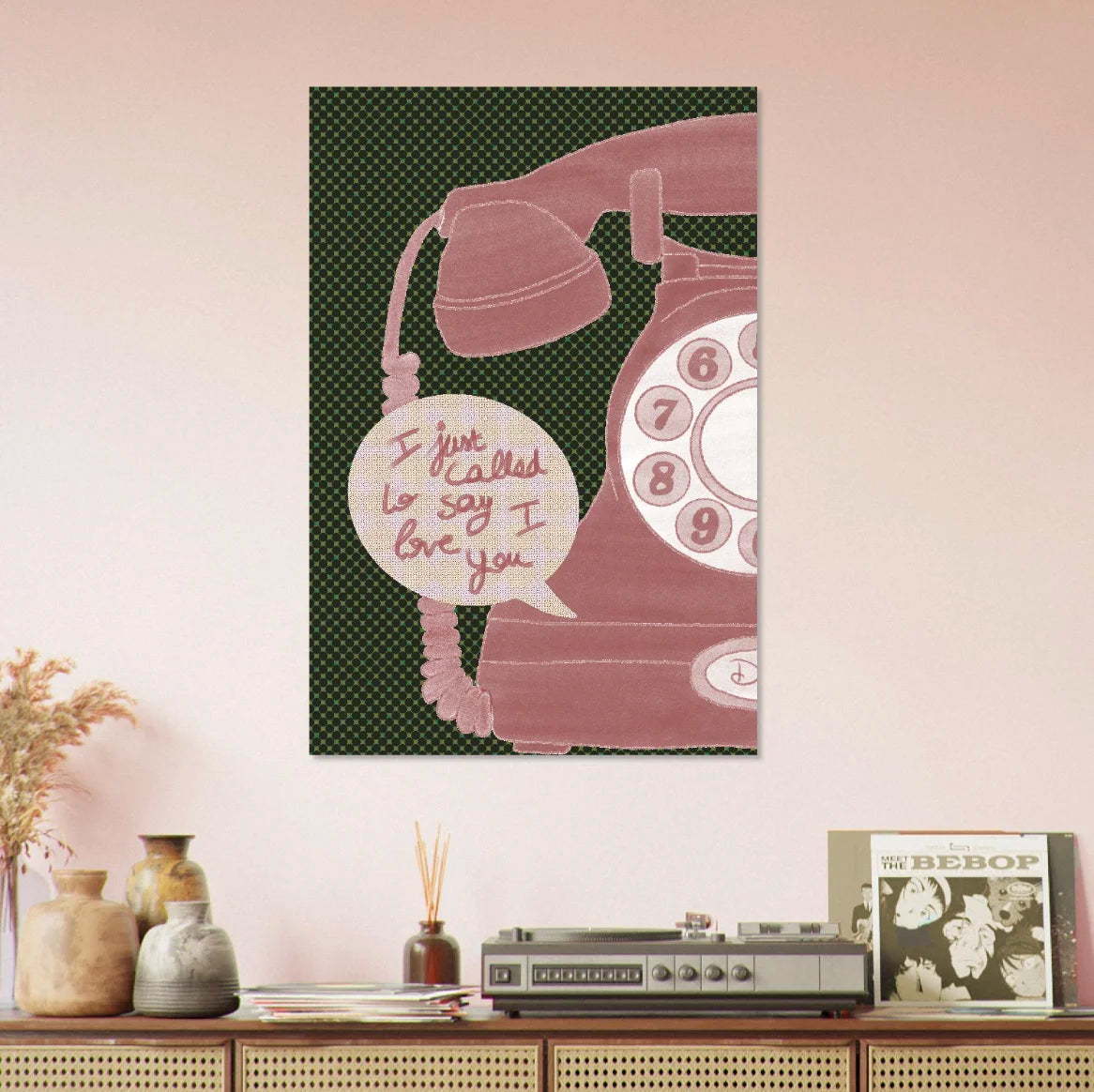 Affiche "I Just Called" Verte