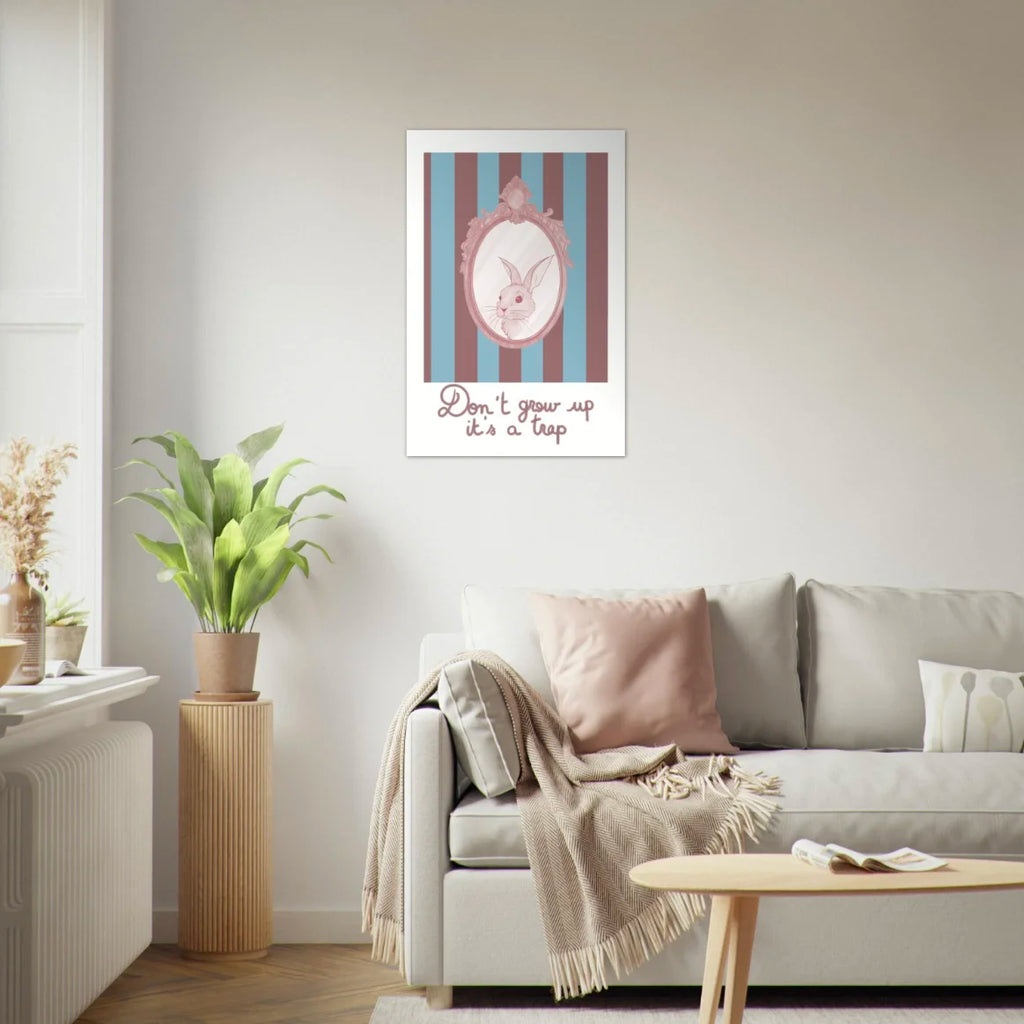 Affiche "Don't Grow Up"